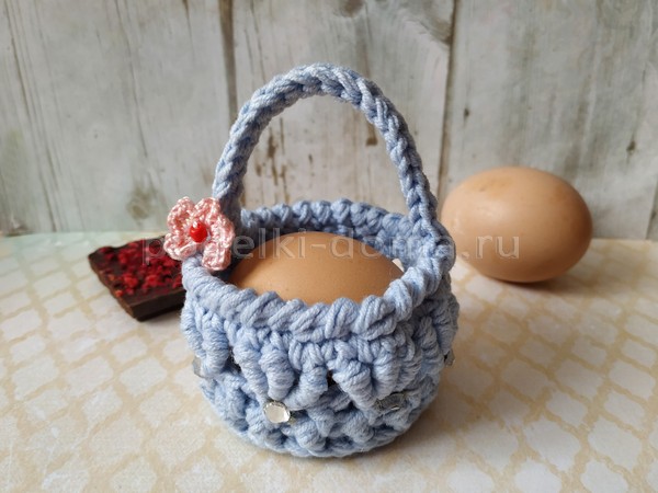 Как связать корзиночку для пасхального яйца Как связать корзиночку для пасхального яйца